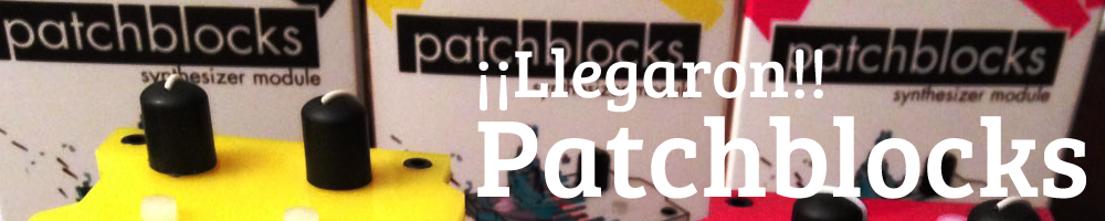 Patchblocks - Llegaron